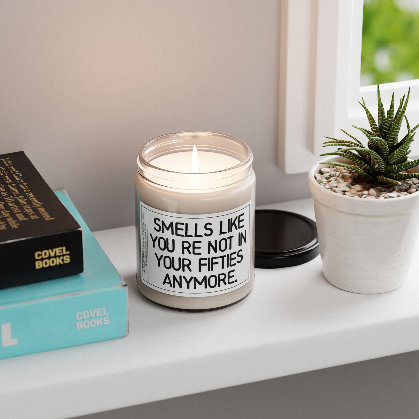 Smells Like You’re Not in Your Fifties Anymore | Birthday Celebratory Candle Gift for Saying Goodbye to Your Fifties