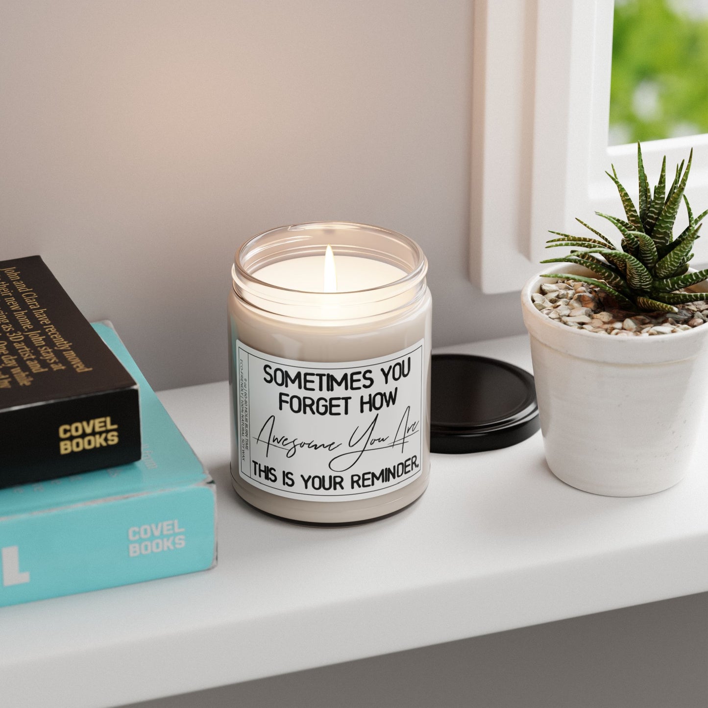 Sometimes You Forget How Awesome You Are | Funny Candle Gift for Loved Ones: Dad, Mom, Son, Daughter, co-worker, Family & Friends