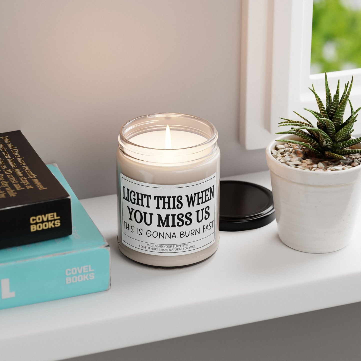 Light This When You Miss Us | Moving Away Gift Candle | Funny Farewell for Family, Friends & Coworkers