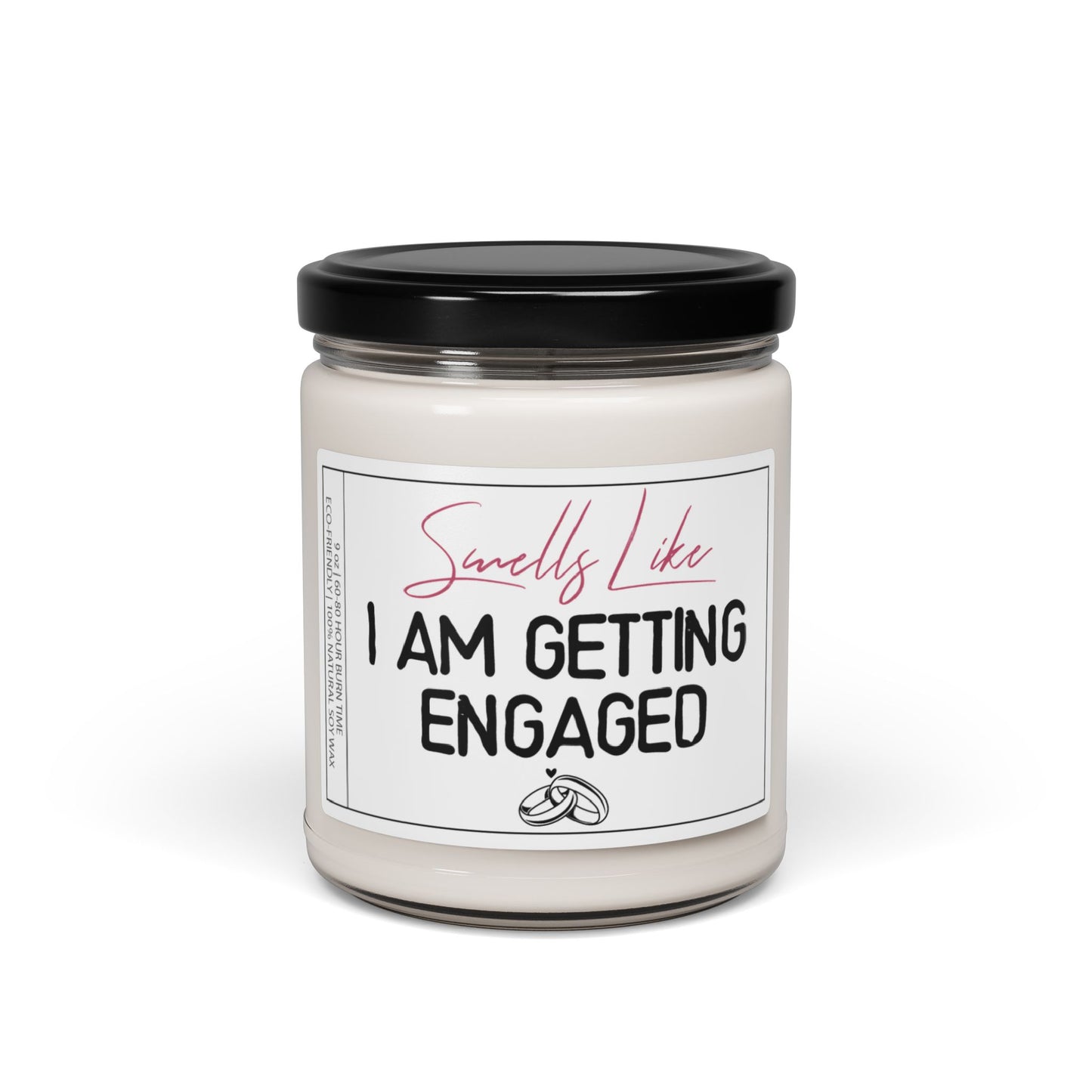 Smells Like I am Getting Engaged | Lovely Engagement Soy Candle Special Gift For Him or Her