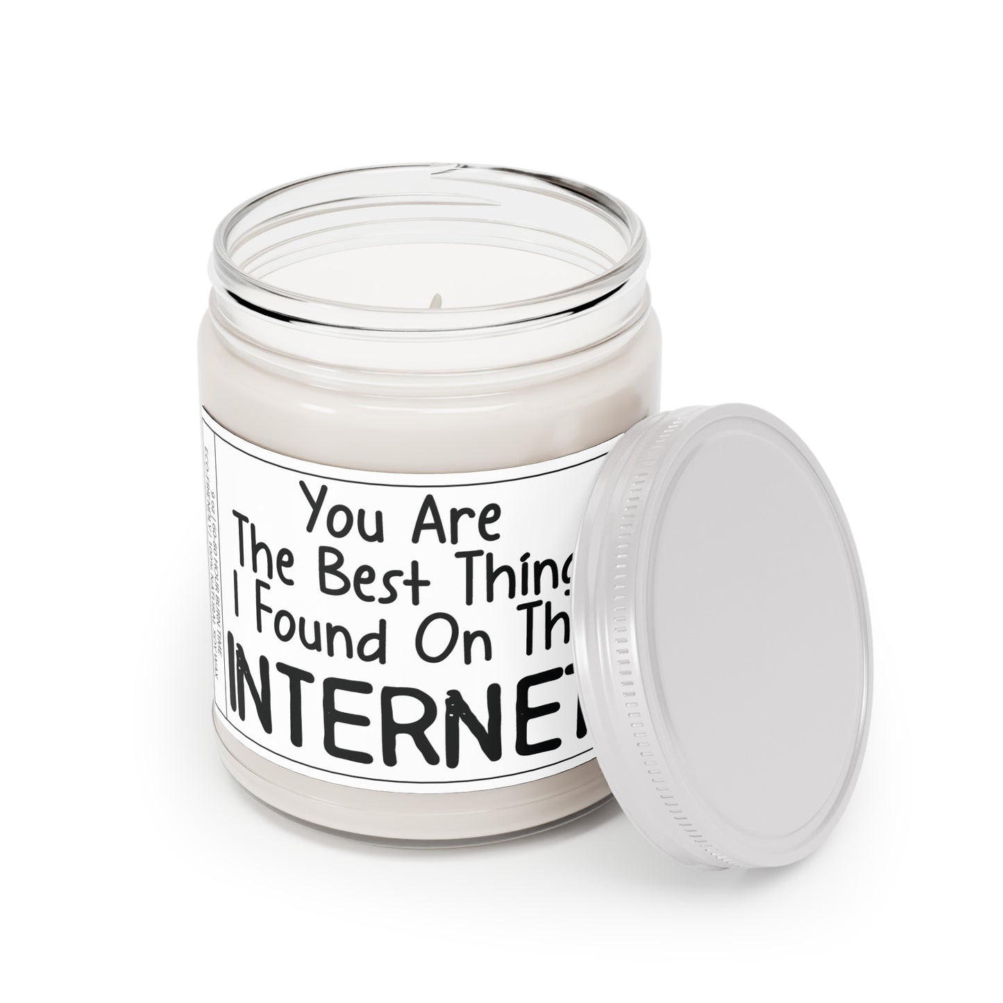 Scented Candle with 'You Are the Best Thing I Found on the Internet' Quote, 9oz